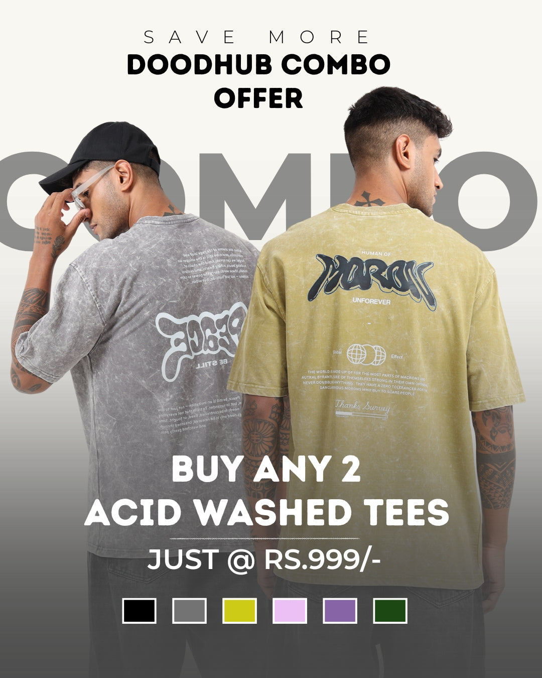 BUY 2 ACIDWASHED TEES AT @Rs.999/-